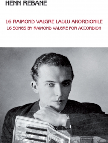 16 Raimond Valgre laulu akordionile